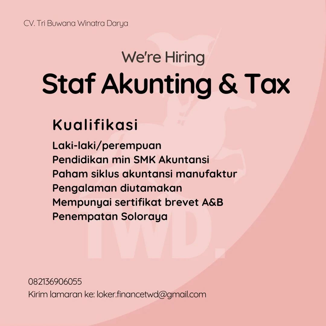 Lowongan Kerja Juli 2022 Accounting Staff CV Tri Buwana Winatra Darya ...