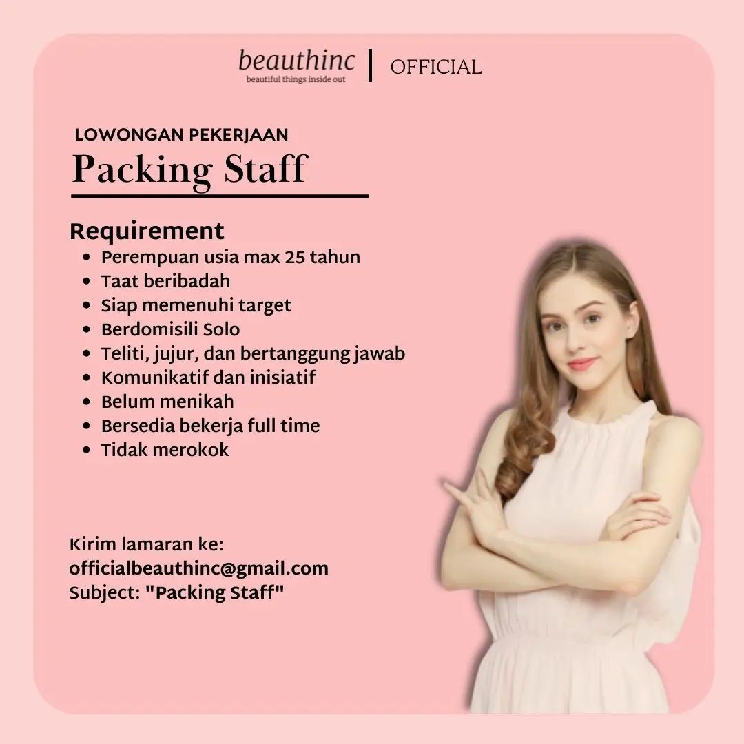 Lowongan Kerja November 2022 Packing Staff Beauthinc di Solo - INFO ...