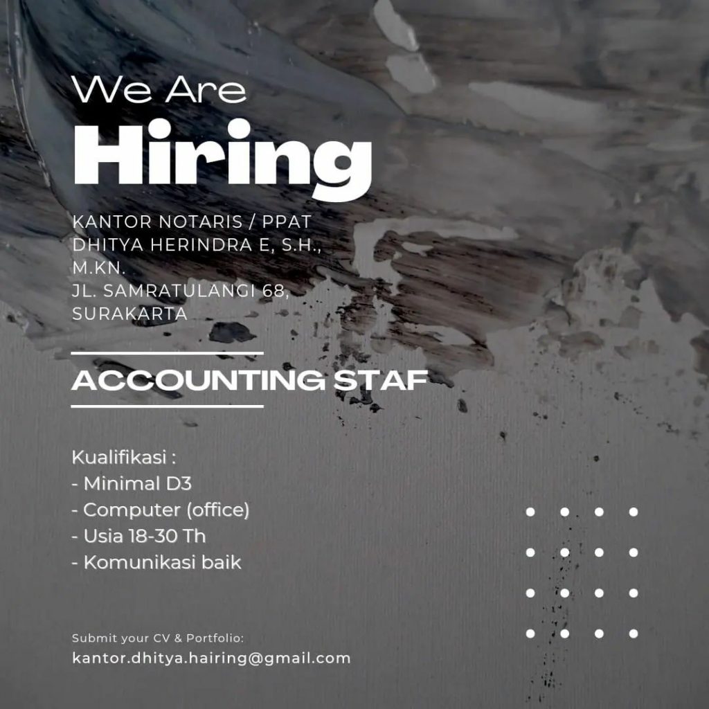 Lowongan Kerja Januari 2023 Accounting Staff Kantor Notaris PPAT di ...