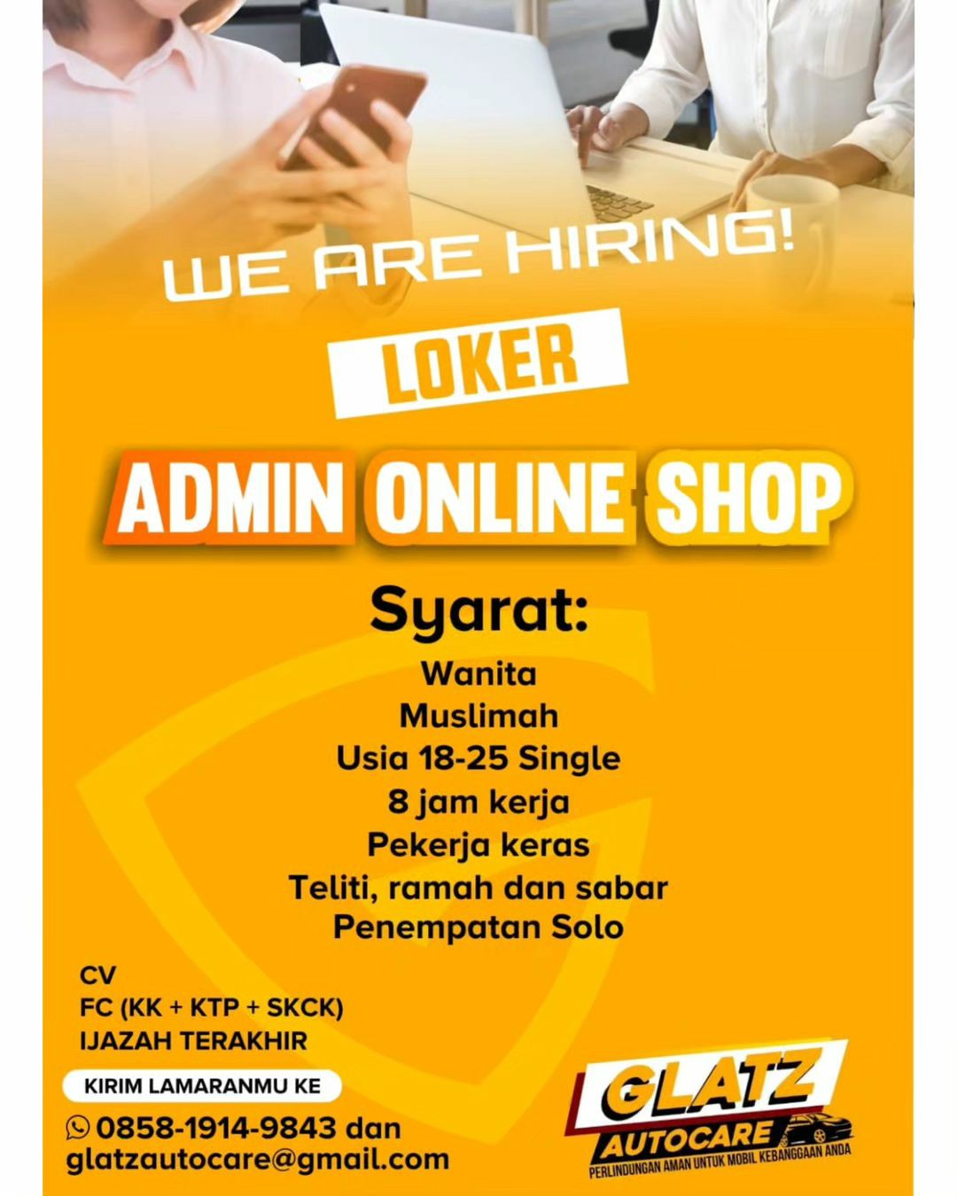 Lowongan Kerja Juni 2023 Admin Online Shop Glatz Autocare di Solo ...