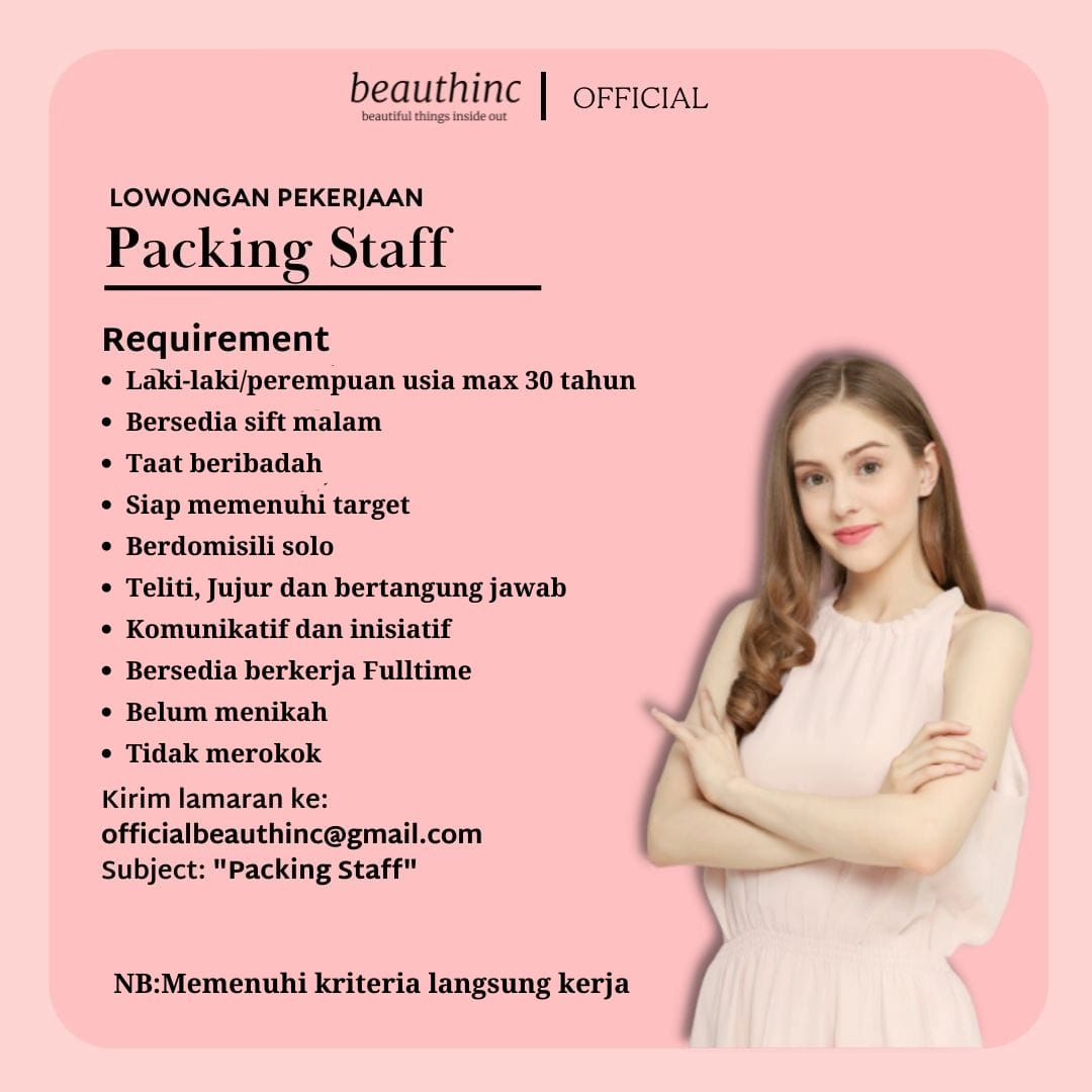 Lowongan Kerja Juli 2024 Packing Staff Beauthnic di Solo - INFO LOKER SOLO