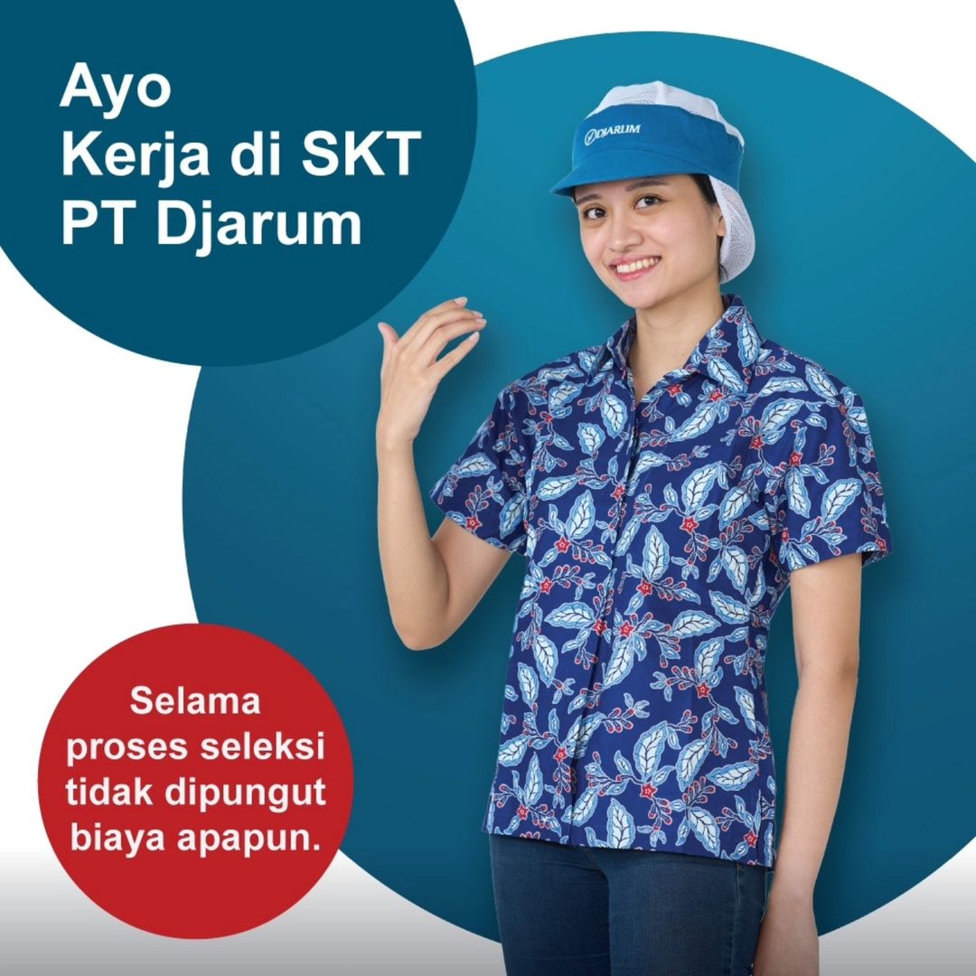 Lowongan Kerja November 2024 Karyawan Wanita Pabrik PT Djarum di Solo ...